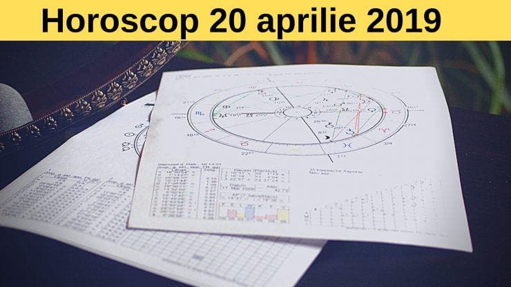 Horoscop 20 aprilie 2019. Capricornii vor primi vești bune de la serviciu