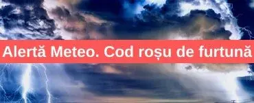 Cod roșu de vijelii și grindină: Alertă ANM pentru mai multe zone din țară