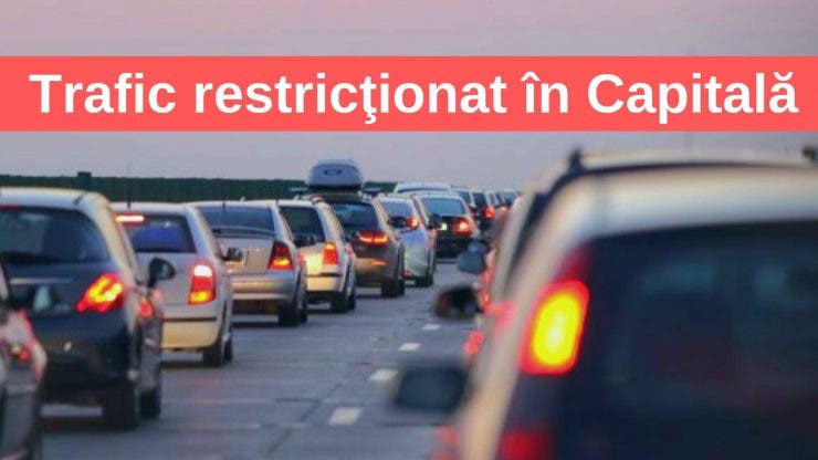 Trafic restricţionat în Capitală. 17-19 mai vor avea loc mai multe evenimente în Capitală