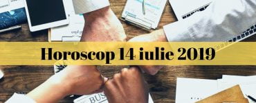 Horoscop 14 iulie 2019. Capricornii vor face investiții profitabile