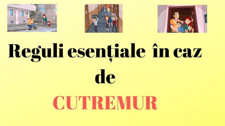 Câteva reguli care trebuie respectate în caz de cutremur
