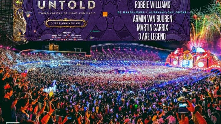 UNTOLD 2019: Robbie Williams și Armin van Buuren vor face show la Untold