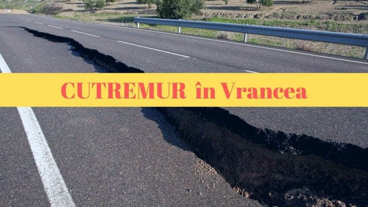 Cutremur produs luni seara în Vrancea. Ce magnitudine a avut seismul