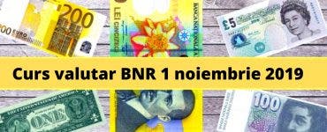 Curs valutar BNR 1 noiembrie 2019. Câți lei costă moneda europeană în prima zi a lunii noiembrie