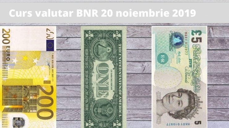 Curs valutar BNR 20 noiembrie 2019. Ce valoare are moneda europeană astăzi