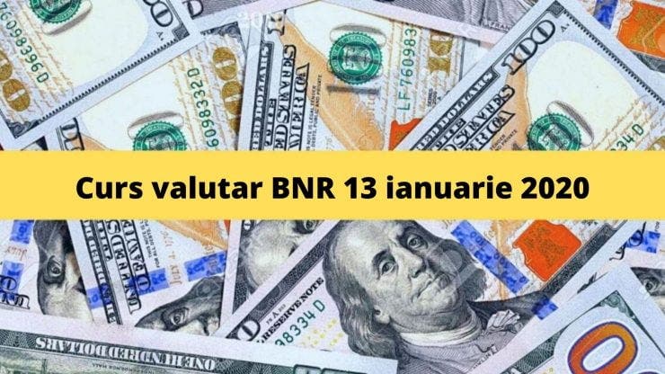 Curs valutar BNR 13 ianuarie 2020. Ce valoare are moneda europeană astăzi