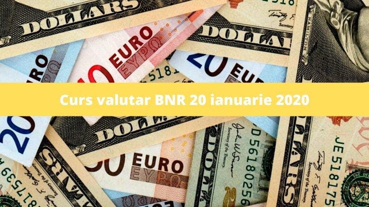 Curs valutar BNR 20 ianuarie 2020. Câți lei costă astăzi moneda europeană