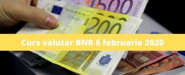 Curs valutar BNR 6 februarie 2020. Câți lei costă 1 euro și 1 dolar astăzi