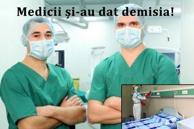 Medicii din România și-au dat demisia dintr-un spital pentru că urmau să trateze doar pacienți cu coronavirus