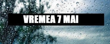 Prognoza meteo ANM 7 mai. Cum va fi vremea în București, Iași, Constanța sau Cluj – alertă de vreme severă