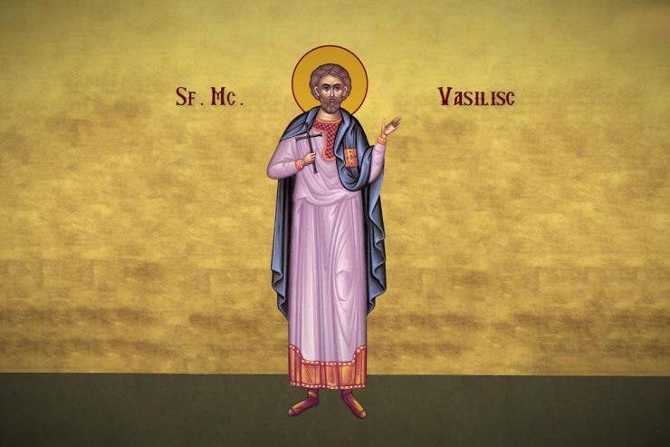 Sărbătoarea Sf Mucenic Vasilisc
