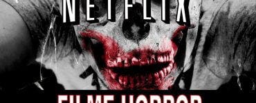 filme înfricoşătoare pe Netflix