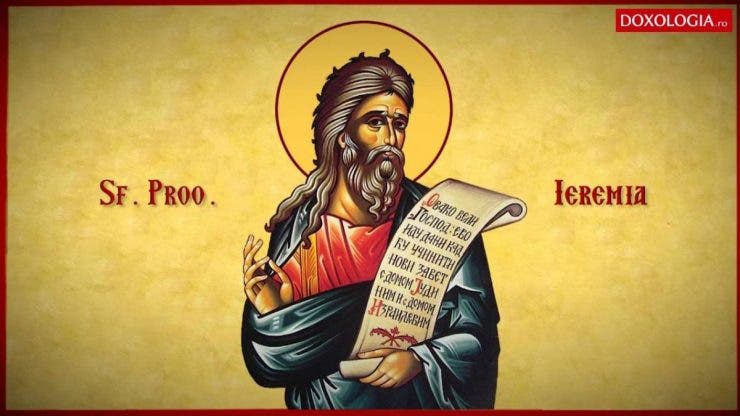 Calendar ortodox 1 mai 2021. Sfântul Prooroc Ieremia