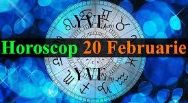 Horoscop 20 Februarie 2022